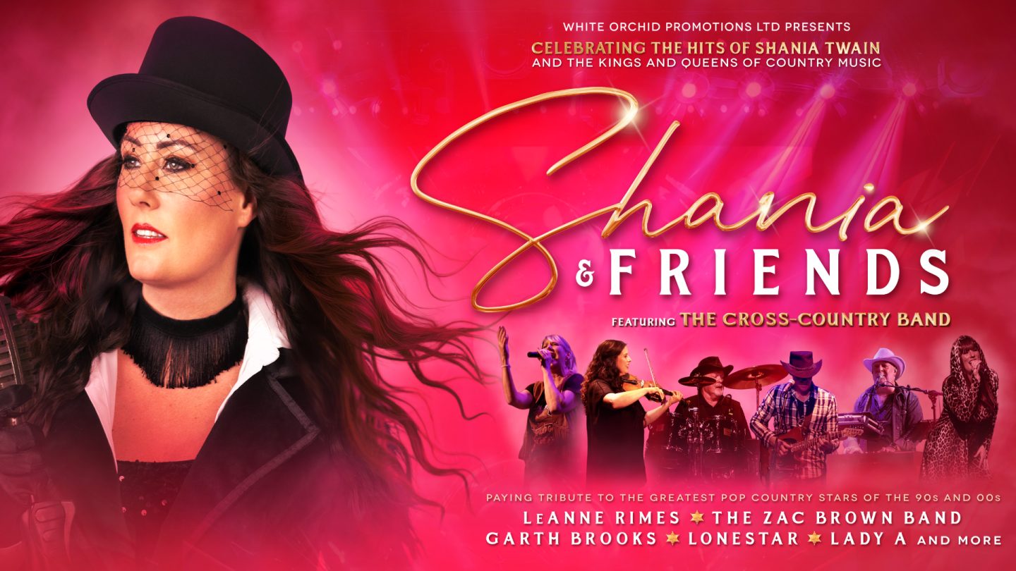 Shania and Friends