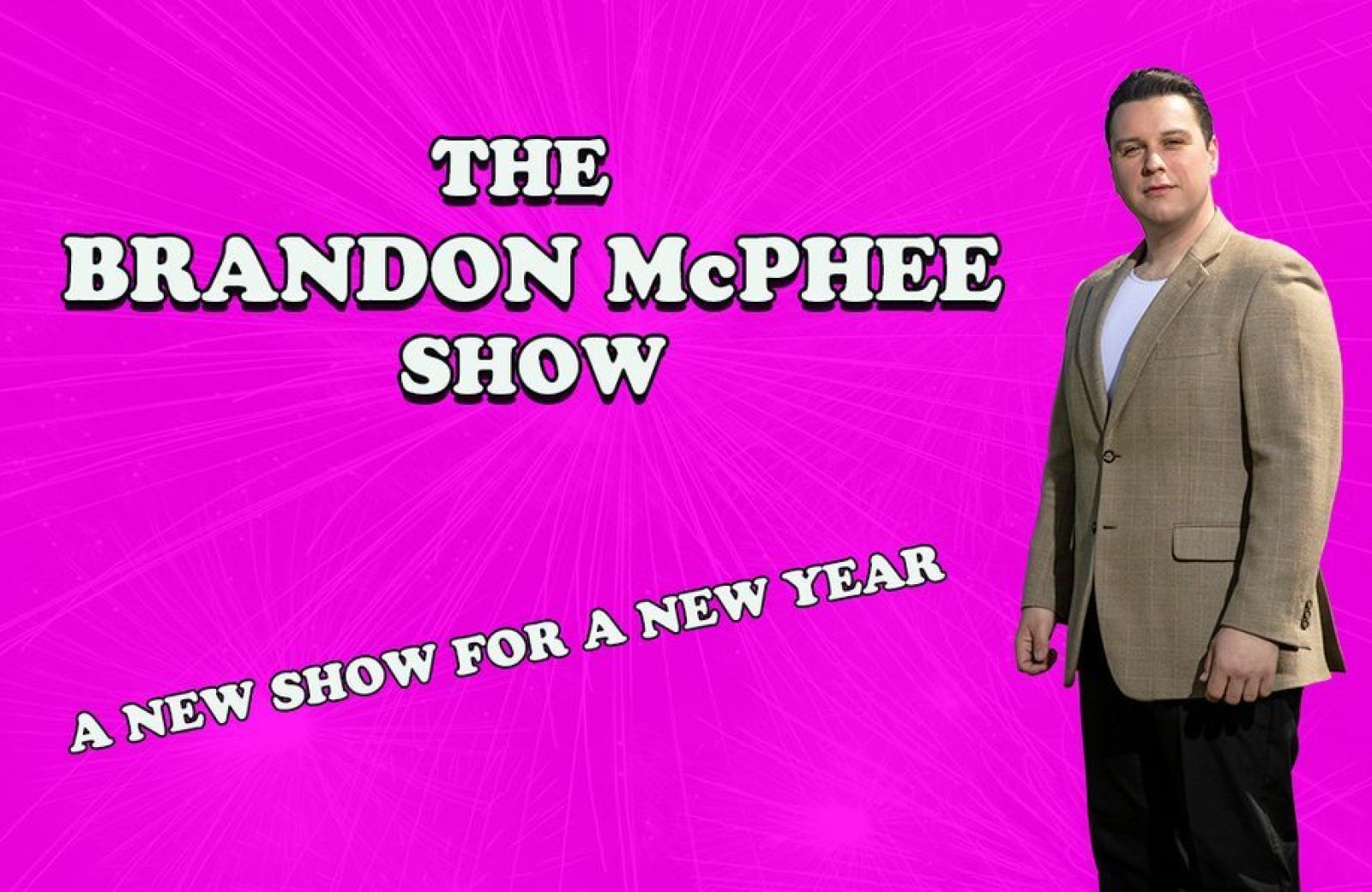 Brandon McPhee Show