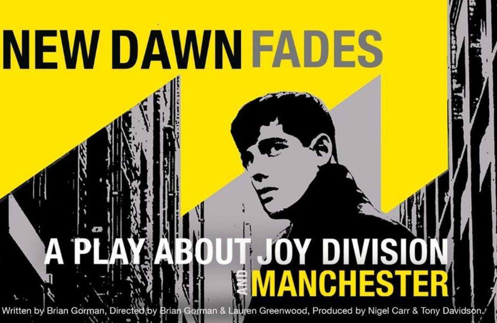 New Dawn Fades: A Play About Joy Division and Manchester