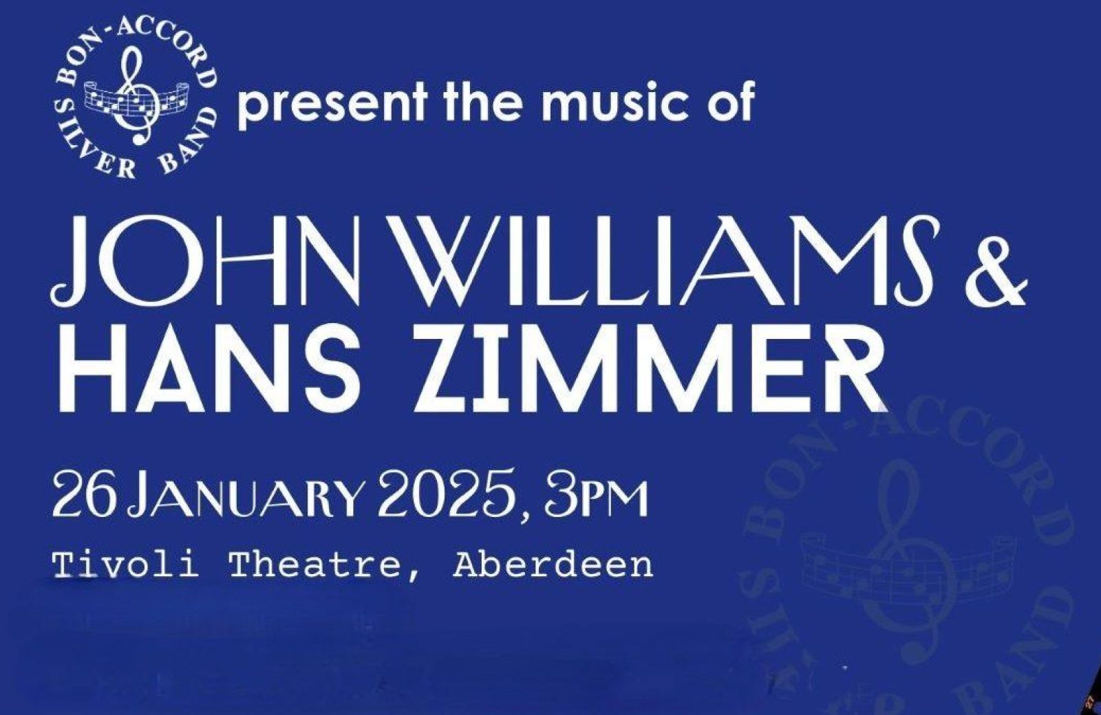 The Bon-Accord Silver Band present the Music of John Williams and Hans Zimme