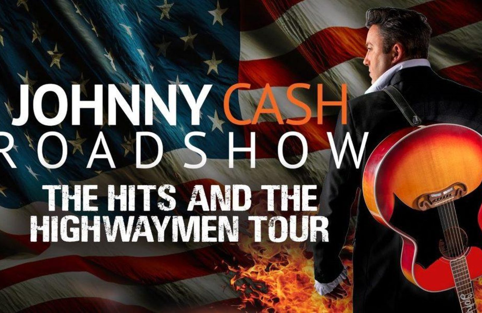 Johnny Cash Roadshow: The Hits and The Highwaymen Tour