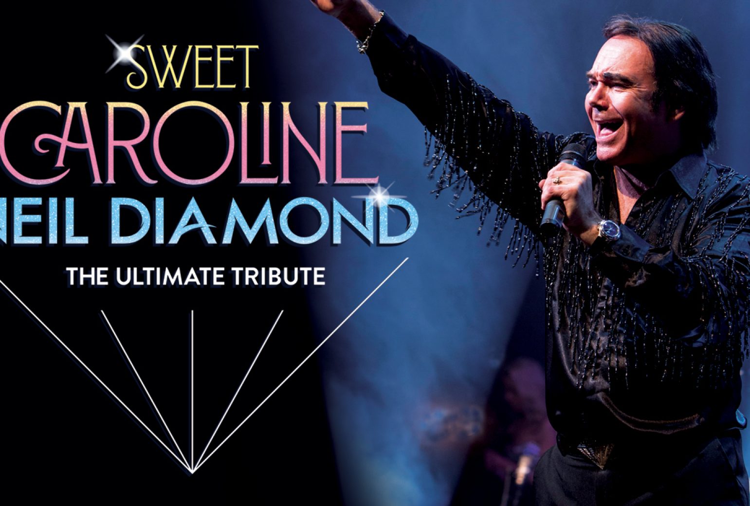 Sweet Caroline- A Tribute to Neil Diamond