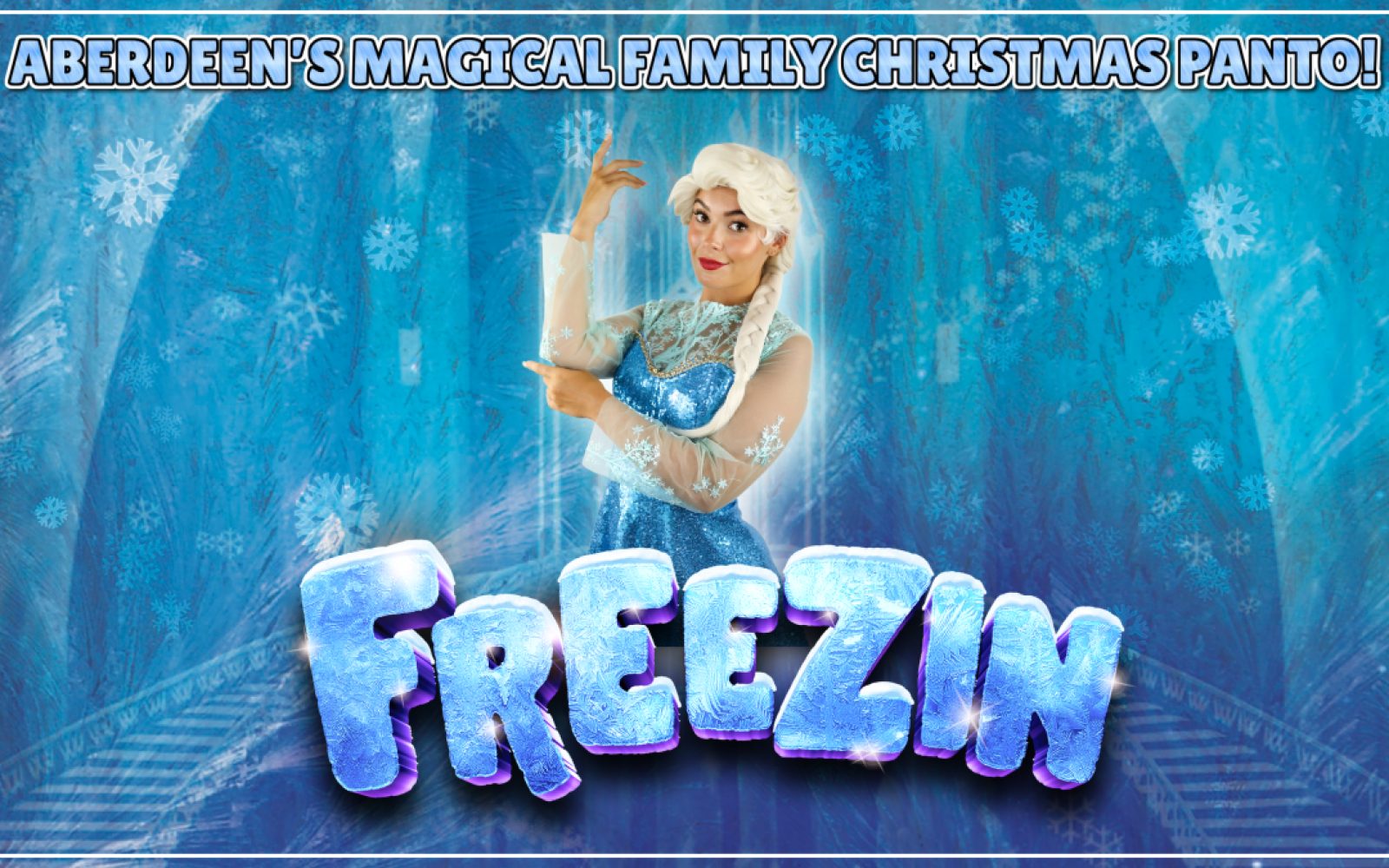 Freezin – Family Christmas Pantomime