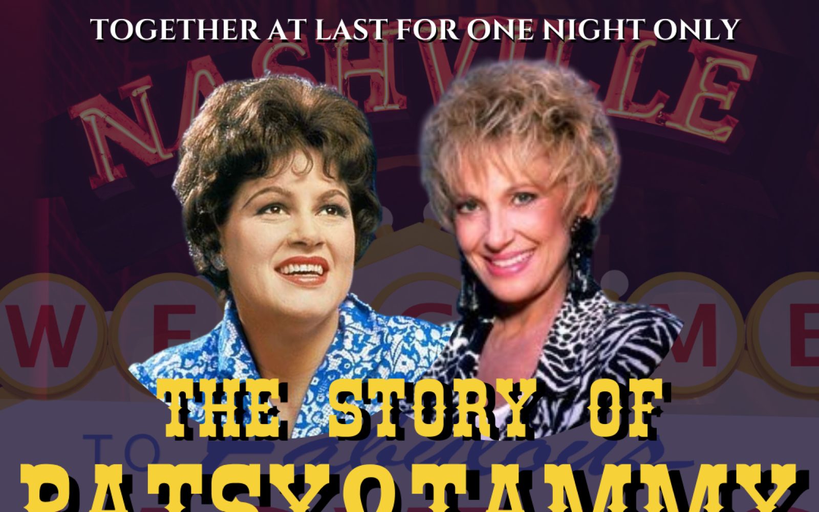 First Ladies of Country – The Story of Patsy Cline and Tammy Wynette