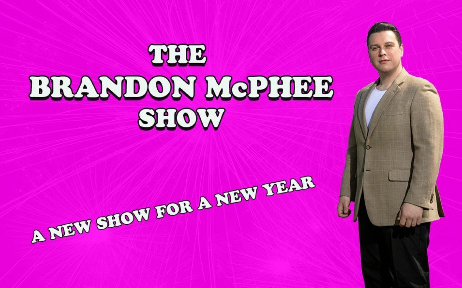 Brandon McPhee Show