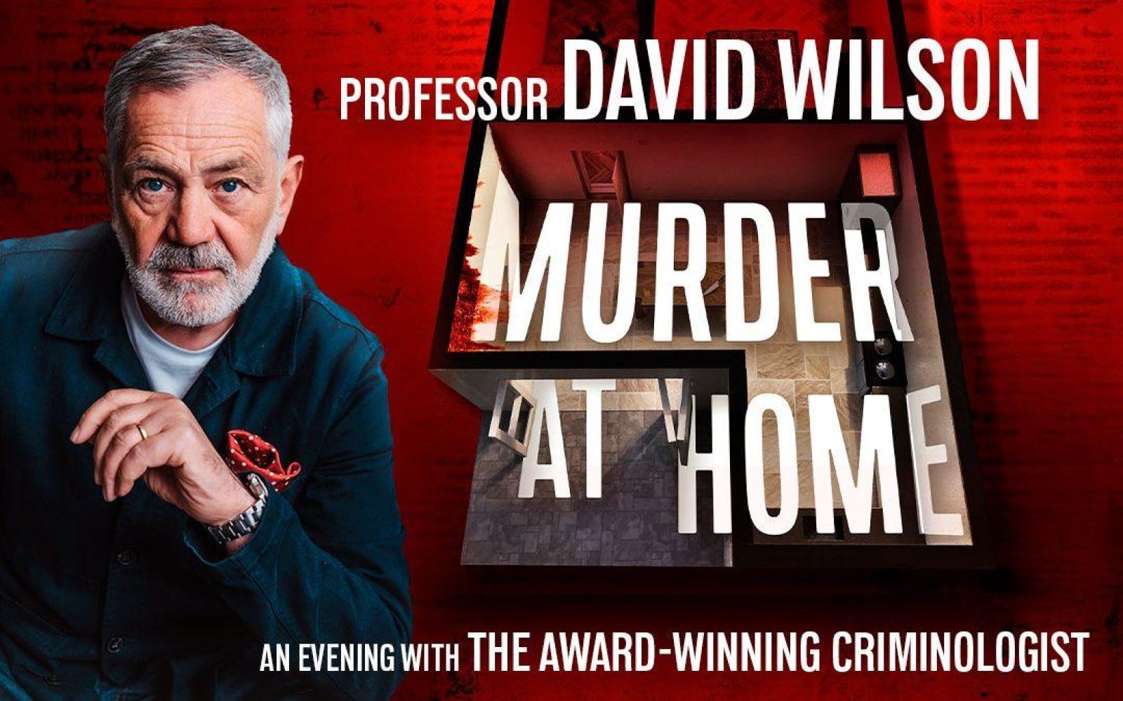CANCELLED – David Wilson – Murder at Home