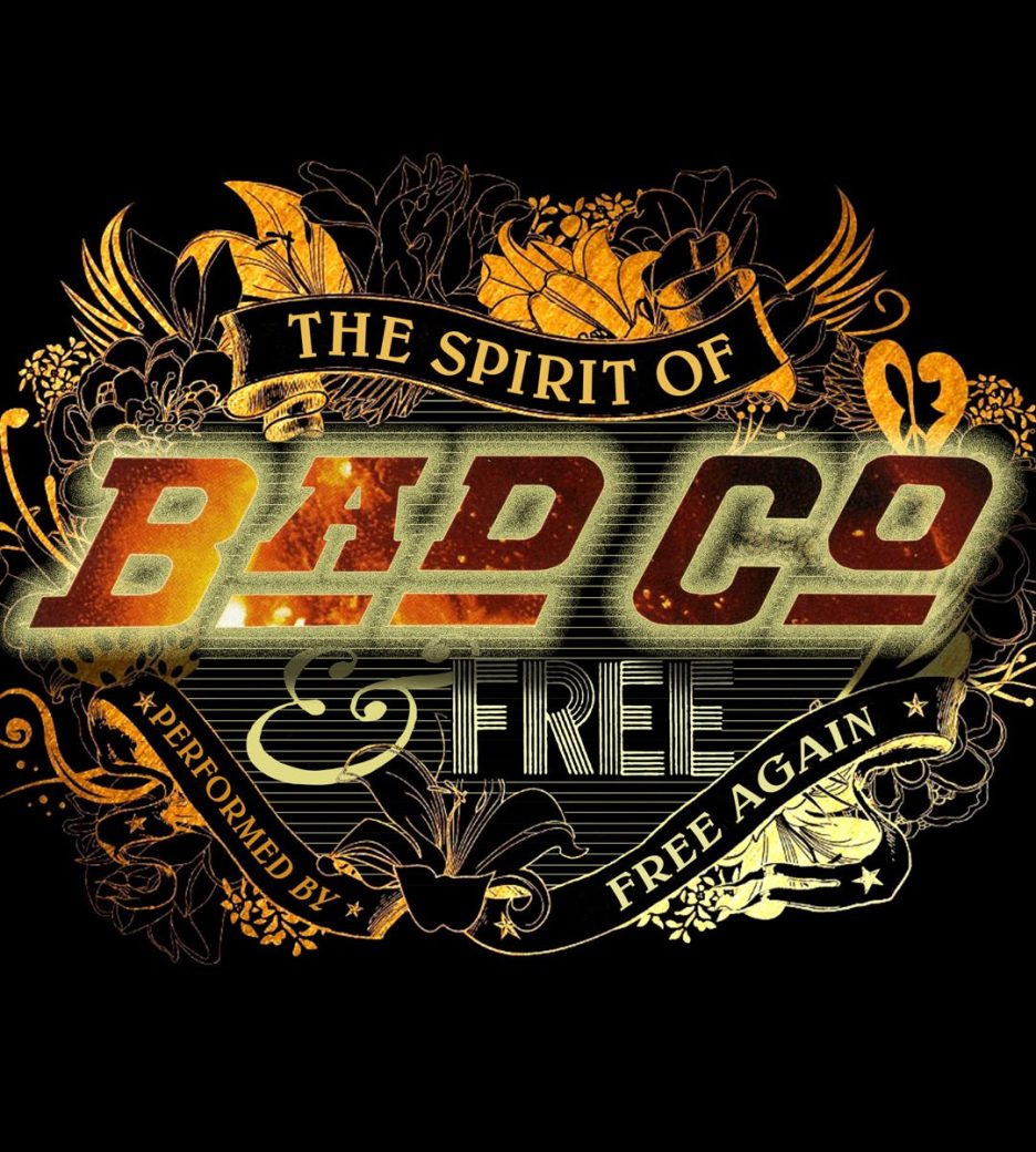The Spirit of Bad Company & Free