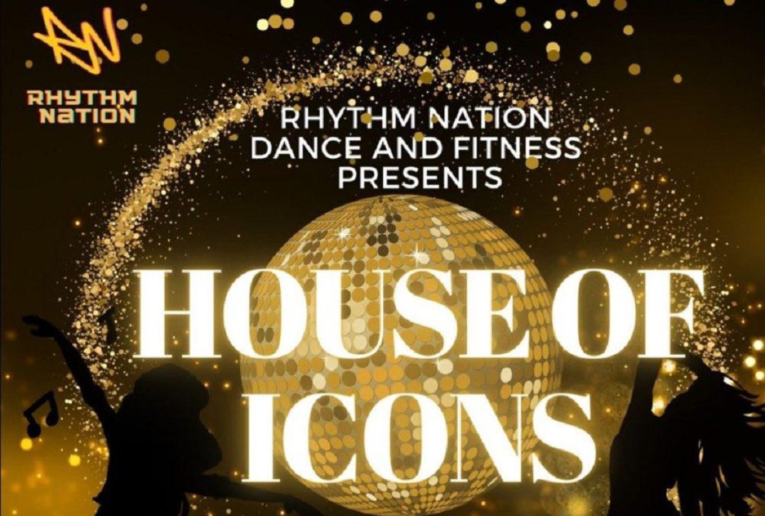 Rhythm Nation Dance and Fitness Presents: House of Icons