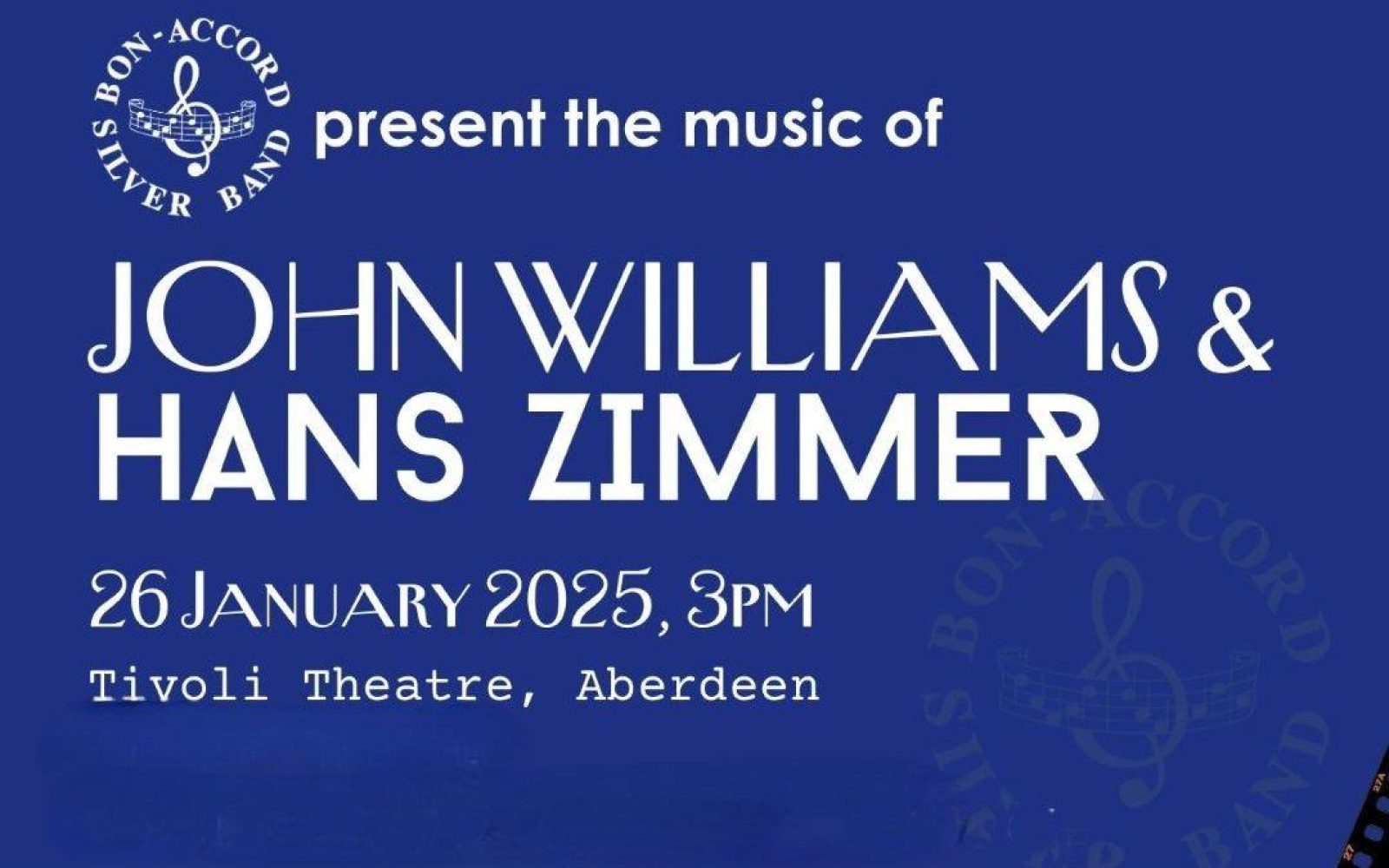 The Bon-Accord Silver Band present the Music of John Williams and Hans Zimme