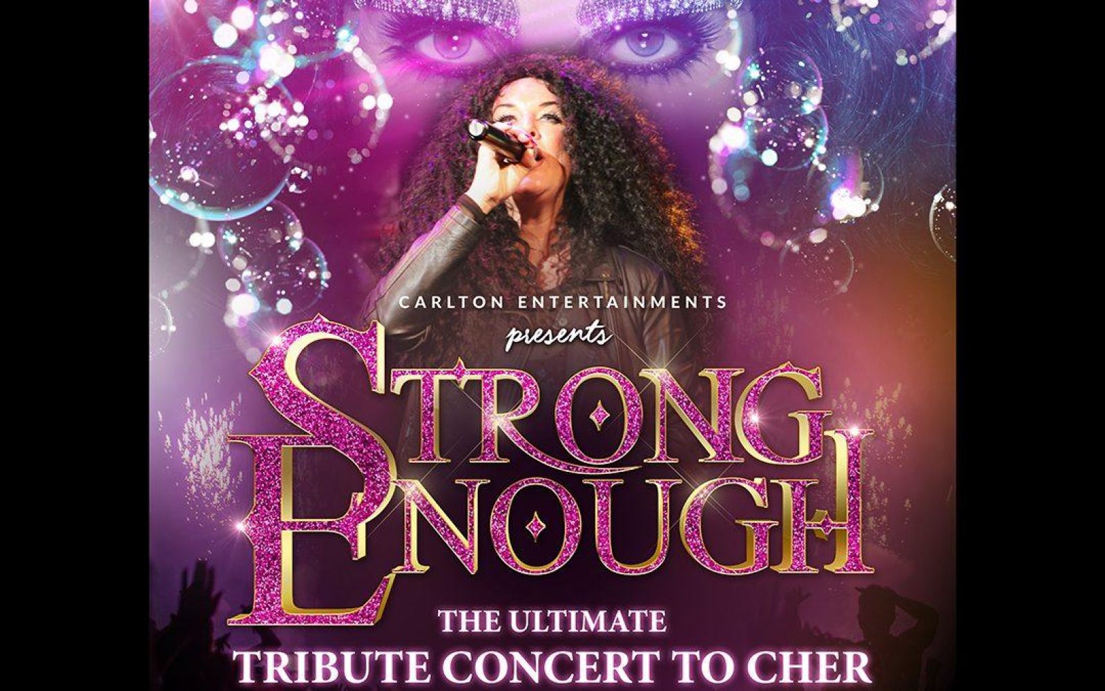 Strong Enough – Ultimate Cher Tribute Concert