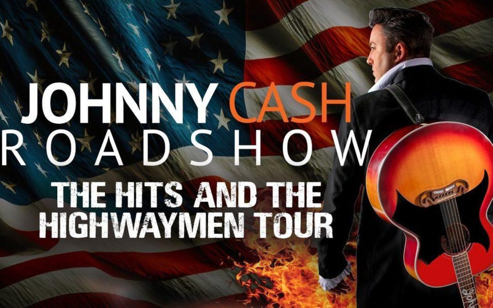Johnny Cash Roadshow: The Hits and The Highwaymen Tour