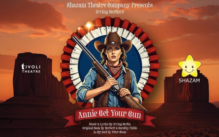 Shazam Presents : Annie Get Your Gun