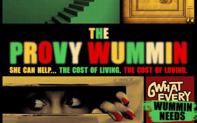 The Provy Wummin  (CANCELLED)